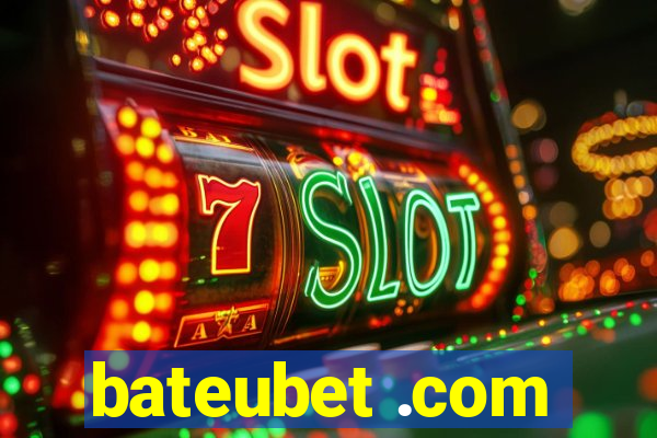 bateubet .com